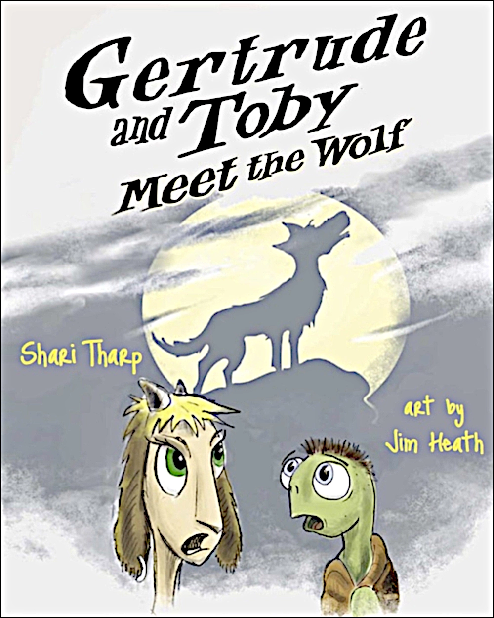 Cover image of Gertrude and Toby Meet the Wolf, book 3 in the three-book Gertrude and Toby Adventure Series.